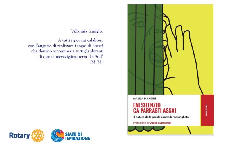 Fai silenzio che parrasti assai. Il potere delle parole contro la ‘ndrangheta